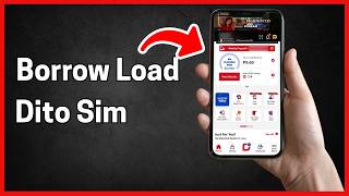 How To Borrow Load In DITO Sim (step by step)
