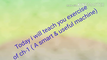 Ch-1 (A smart & useful machine) exercise, class -2nd,sub- computer