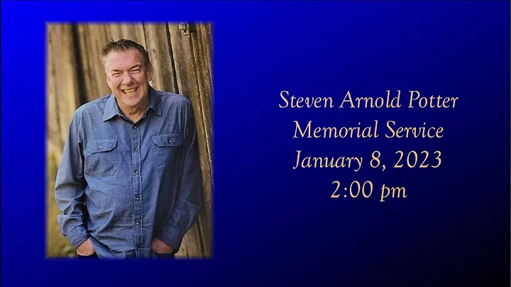 Steven Arnold Potter Memorial January 8, 2023
