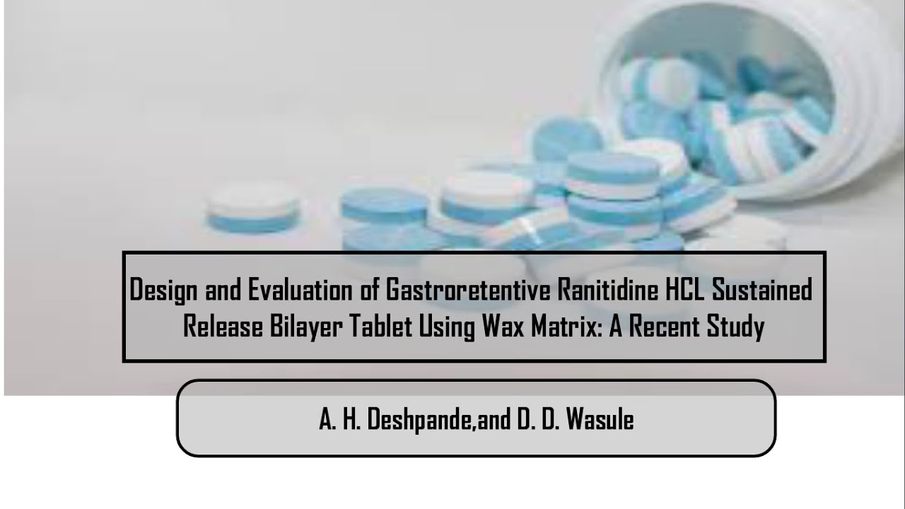 Design and Evaluation of Gastroretentive Ranitidine HCL Sustained