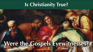 5. Who Wrote the Gospels?