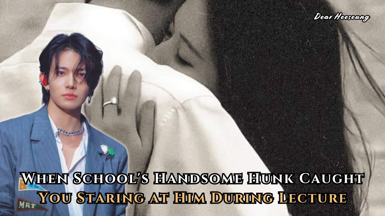 When School's Handsome Hunk Caught You Staring at Him During Lecture | Heeseung FF Oneshot