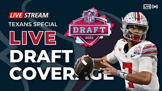 2023 Live NFL Draft Coverage for Texans Fans