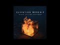 04 Ever Glorious Elevation Worship mp3