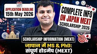🚨 MEXT Scholarship 2026 | Japan में MS &amp; PhD कैसे करें? | Eligibility, Benefits &amp; Apply Process!