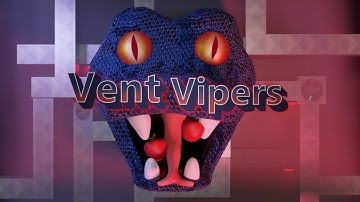 Vent Vipers - Official Announcement Trailer
