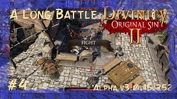 Divinity: Original Sin 2 - A Long Battle [S1P4] UPDATE alpha pc gameplay