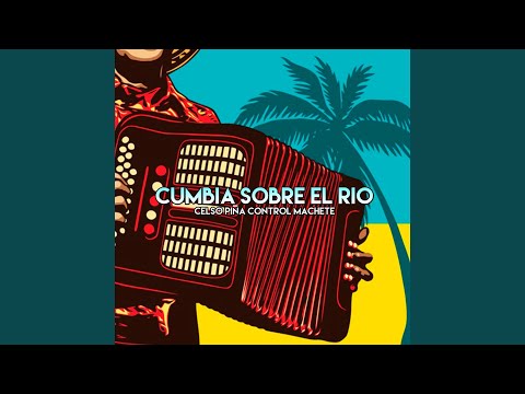 Cumbia Sobre el Rio