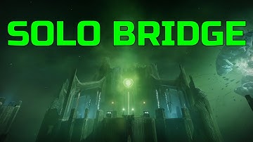 Destiny 2  |  Cross the Bridge SOLO