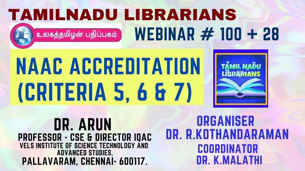 NAAC ACCREDITATION (Criteria 5, 6 & 7) - WEB # 128 - TAMILNADU LIBRARIANS