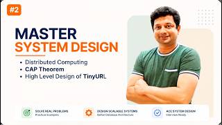 Master #SystemDesign: #DistributedComputing to #TinyURL #Architecture (#HLD) #CAPTheorem screenshot 3