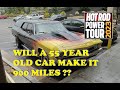 Will a 55 year old car (1968 Chevelle Nomad) drive 900 miles to Atlanta for Hot Rod Power Tour 2023?