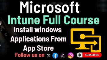 Installation of Window Application || Microsoft Intune Full Course 2024 Nepali