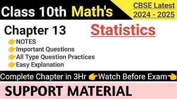 Support Material Class 10 Maths Chapter 13 Statistics | Full Video