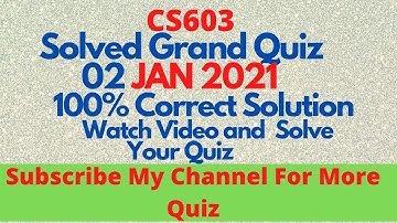 Cs603 Solved Grand Quiz Fall 2020 |midterm grand Quiz Cs603| Cs603 grand quiz solution|Cs603