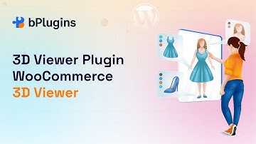 3D Viewer plugins for WordPress and WooCommerce | Best 3D Viewer Plugin for WordPress