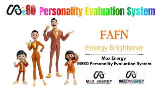 FAFN Energy Brightener (ME80 Personality Evaluation System)
