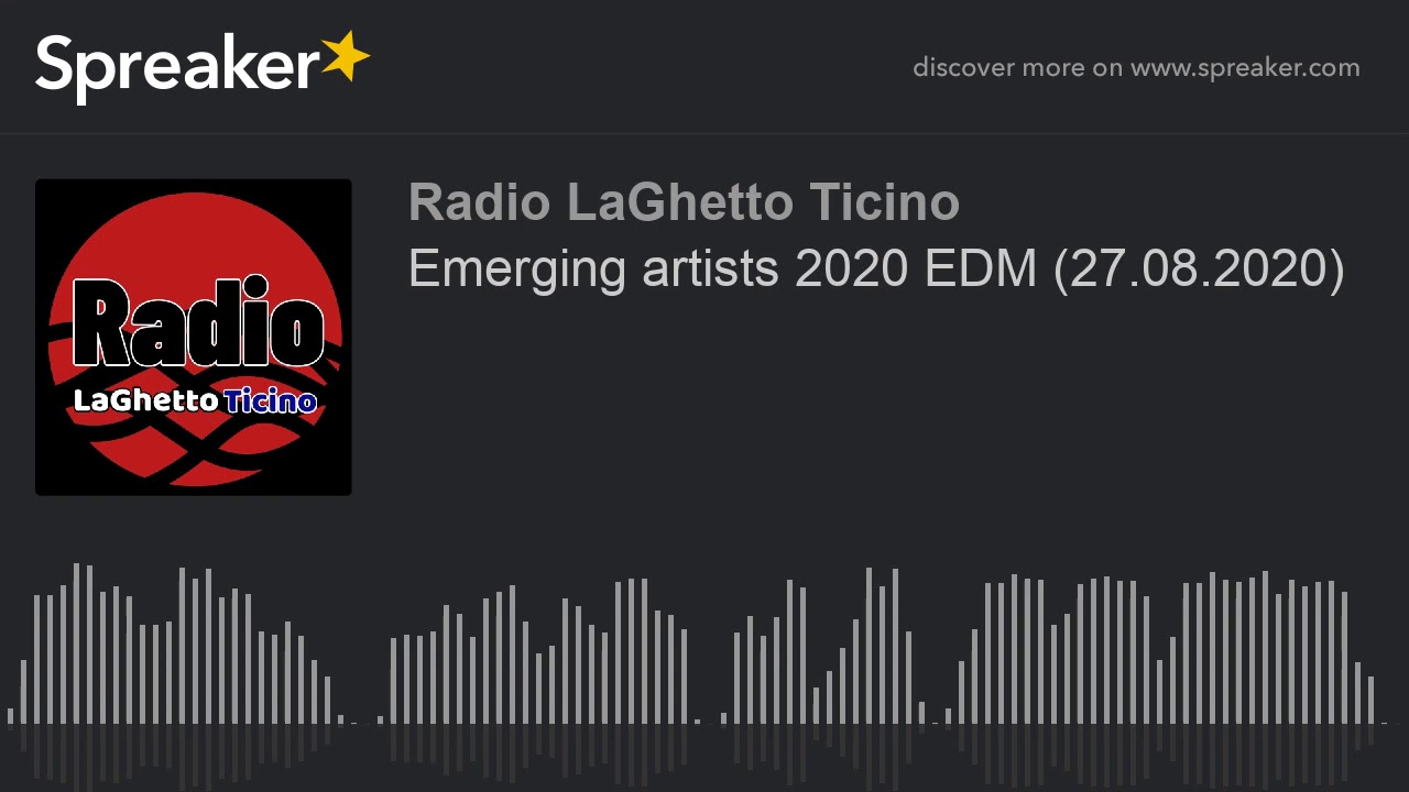 Emerging artists 2020 EDM (27.08.2020) (part 1 di 13)