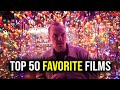 My top 50 favorite films of all time