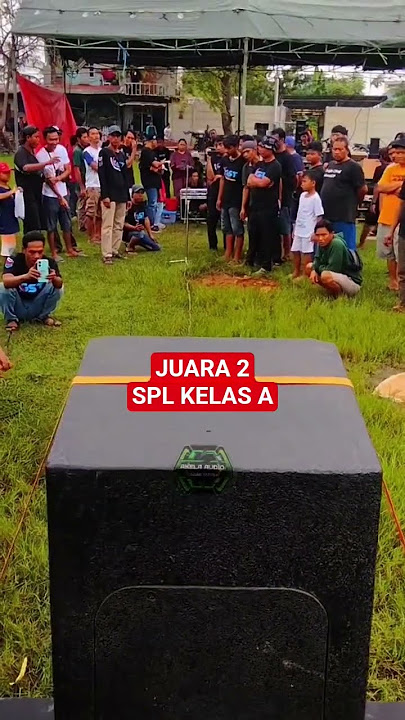 💥SUARA JUARA 2 SPL DI KELAS A LOSS