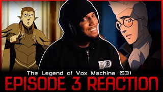 I HAD to speak my mind on THIS!!! | Vox Machina: S3 Ep 3 (Vexations) [Reaction]
