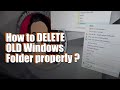 How to delete Old windows folder in the Windows operating system?