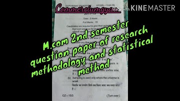 Previous year question paper of research methodology & statistical method. M.com 2nd semester(2018)