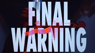 FINAL WARNING (Official Music Video) | DSharp