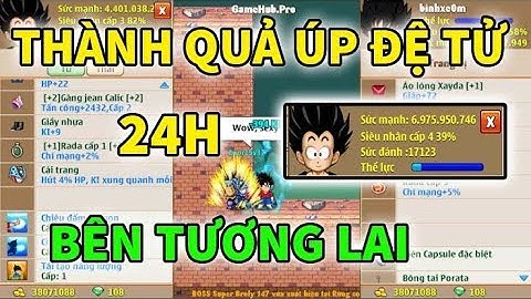 Giảm Giá Nick Cực Sốc Và Thành Quả Úp Đệ Tử 24H Bên Tương Lai | Ngọc Rồng Online