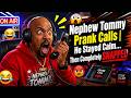 Nephew Tommy Prank Calls | He Stayed Calm… Then Completely SNAPPED