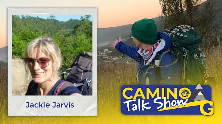 Ep6 - THE CAMINO TALK SHOW WITH PILGRIM JACKIE JAR...