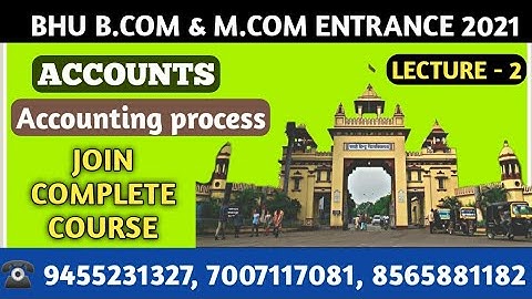 #2 ACCOUNTING PROCESS | ACCOUNTS | BHU B.COM & M.COM ENTRANCE | FULL COURSE | CA | CS | NET JRF