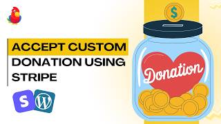 WordPress में Stripe के साथ कस्टम डोनेशन राशि कैसे स्वीकार करें (अपनी इच्छा अनुसार भुगतान करें) screenshot 4