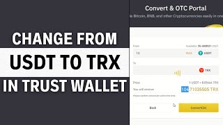 How to Change USDT to TRX in Trust Wallet (Step By Step)