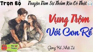 Kể truyện thầm kín đặc sắc 