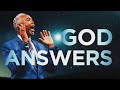 God Answers | Bishop Dale C. Bronner | Word of Faith Family Worship Cathedral