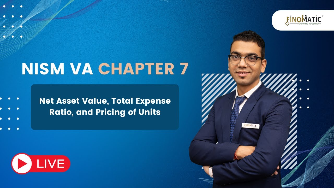 NISM VA Chapter 7 | Net Asset Value, TER & Pricing of Units | Online ...