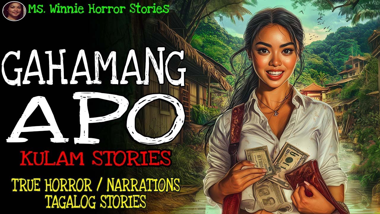 GAHAMANG APO | Kulam True Story