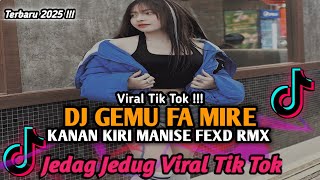 Download Lagu DJ GEMU FA MIRE FEXD RMX KANAN KIRI MANISE VIRAL TIK TOK TERBARU YANG KALIAN CARI ‼️ MP3 Download Lagu DJ GEMU FA MIRE FEXD RMX KANAN KIRI MANISE VIRAL TIK TOK TERBARU YANG KALIAN CARI ‼️ MP3