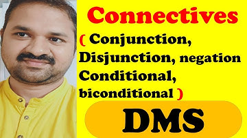 Connectives || Logical Connectives || Proposition Logic || Statement || DMS ||  Discrete Mathematics