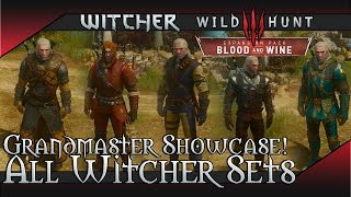Witcher 3: Blood and Wine - All Grandmaster Witcher Gear Sets Showcase (Looks with Dyes & Stats)