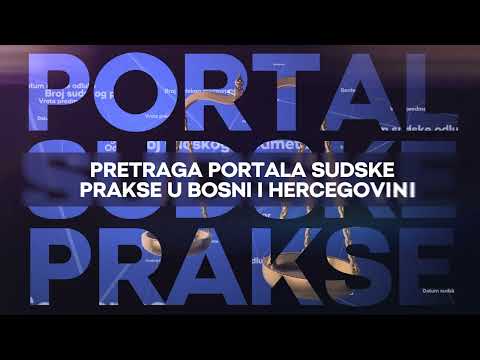 Uputstvo za korištenje Portala sudske prakse u BiH