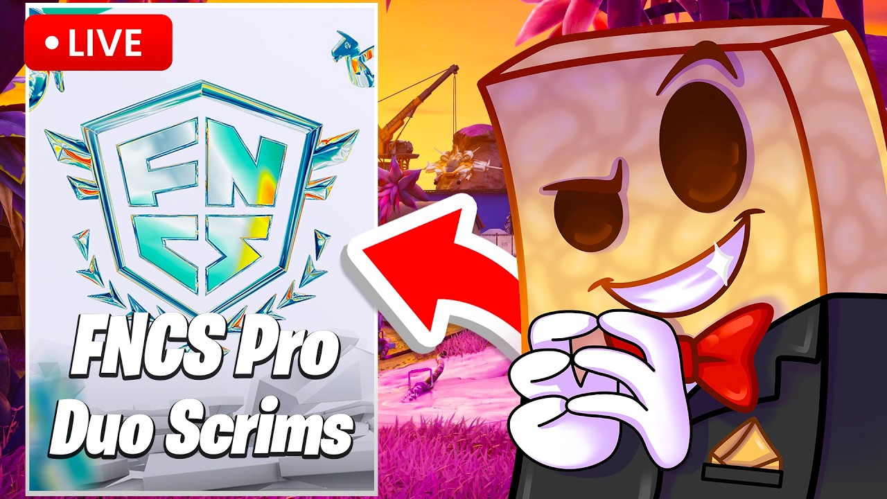 🔴LIVE - PRO FNCS DUO SCRIMS (Fortnite)