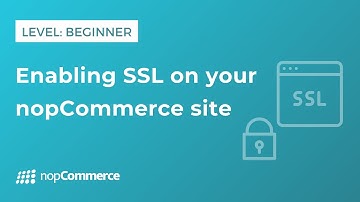 Enabling SSL on your nopCommerce site