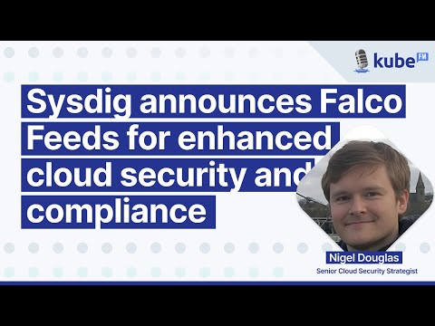 Sysdig announces Falco