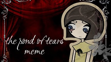 the pond of tears meme - fran bow animation