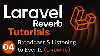 Broadcast & Listen Events In Livewire | Laravel Reverb #04 | Urdu & Hindi