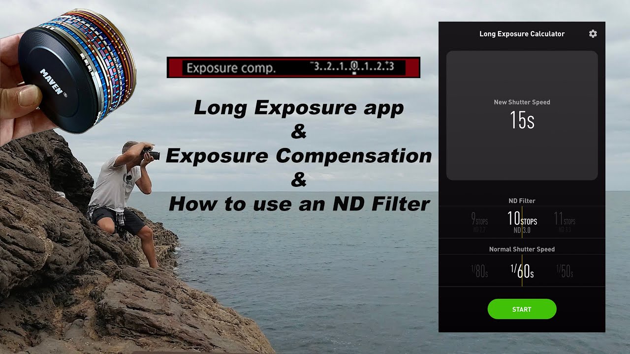 Long Exposure App & Compensation How To Use An ND Filter 