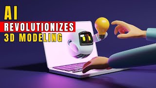 Revolutionizing Art How Ai Changes The Face Of 3D Modeling Design
