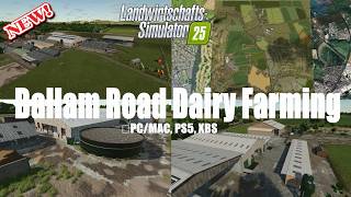 FS25#New Map#Ballam Road Dairy Farming,für ALLE Plattformen#Mapvorstellung#LS25-FS25